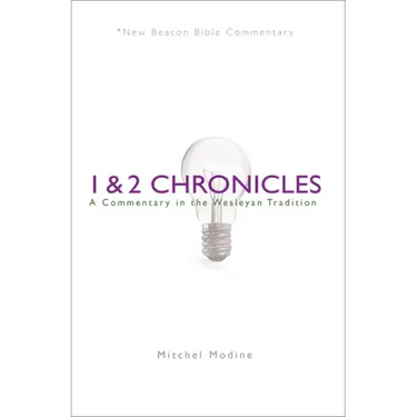 1 & 2 Chronicles: A Commentary in the Wesleyan Tradition