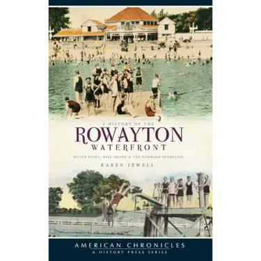 A History of the Rowayton Waterfront: Roton Point, Bell Island & the Norwalk Shoreline