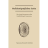 Mahasatipatthana Sutta: The Great Discourse on the Establishing of Awareness