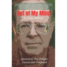 Out of My Mind: Quotations that Delight, Dazzle, and Confound