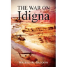 The War on Idigna