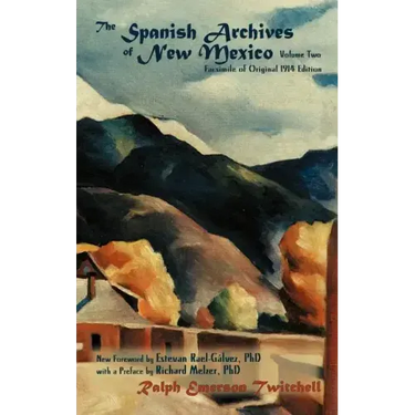 The Spanish Archives of New Mexico, Vol. Two (Hardcover)