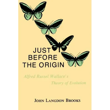 Just Before the Origin: Alfred Russel Wallace's Theory of Evolution