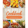 Plant Based Diet Cookbook: Delicious vegan recipes for busy people, ready in thirty minutes. Quick and easy vegetarian meals for healthy eating t