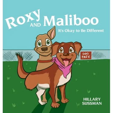 Roxy and Maliboo: It's Okay to Be Different