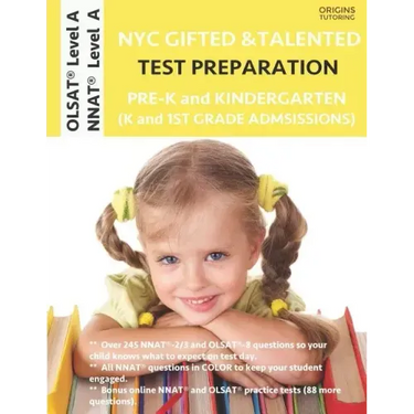 NYC Gifted and Talented Test Preparation Pre-K and Kindergarten: OLSAT Workbook and OLSAT Level A Practice Test plus NNAT Workbook and NNAT Level A Pr
