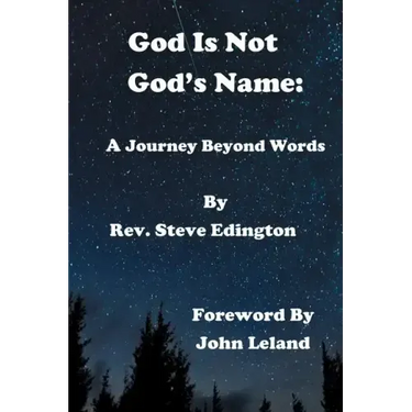 God Is Not God'S Name: A Journey Beyond Words