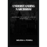 Understanding Narcissism: Unlocking the Complex Layer of Narcissism