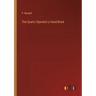 The Quartz Operator's Hand-Book
