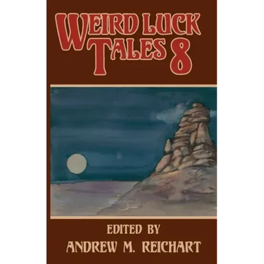 Weird Luck Tales 8