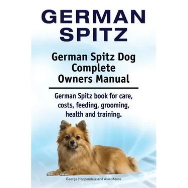 German Spitz. German Spitz Dog Complete Owners Manual. German Spitz book for care, costs, feeding, grooming, health and training.