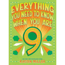 Everything You Need to Know When You Are 9: A Handbook