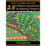 Adult Coloring Pages MIX: 25 Stress Relieving And Relaxing Patterns