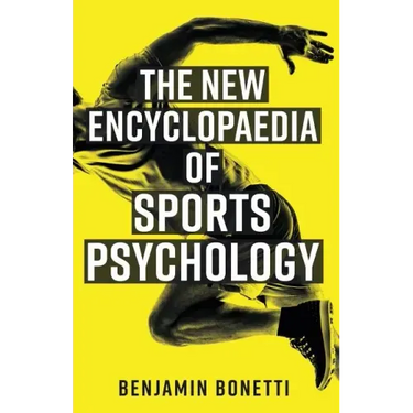 The New Encyclopaedia of Sports Psychology