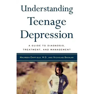 Understanding Teenage Depression: A Guide to Diagnosis, Treatment, and Management
