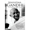 Mahatma Gandhi: A Life From Beginning to End