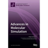 Advances in Molecular Simulation