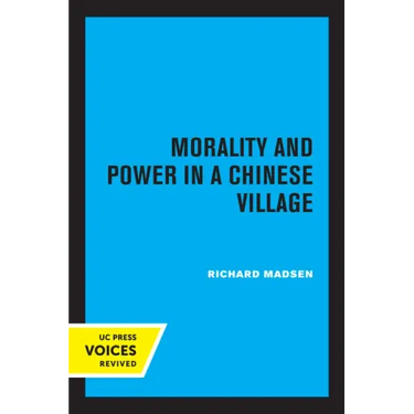 Morality and Power in a Chinese Village
