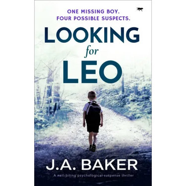Looking for Leo: A Nail-Biting Psychological Suspense Thriller