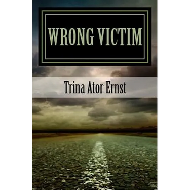 Wrong Victim: : A Novel