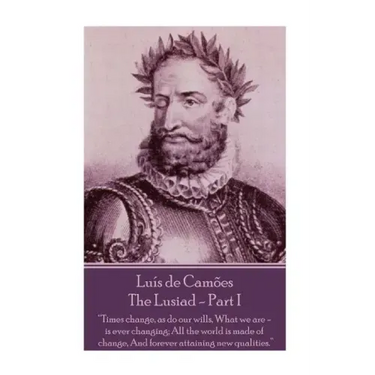 Luis de Camoes - The Lusiad - Part I