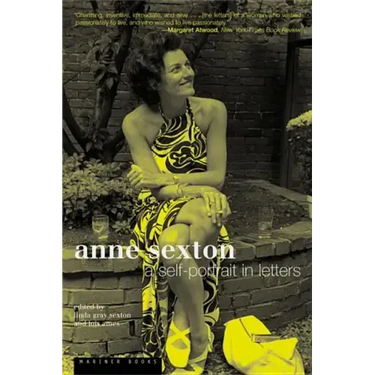 Anne Sexton: A Self-Portrait in Letters