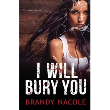 I Will Bury You