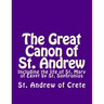 The Great Canon of St. Andrew of Crete
