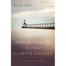 Christianity in a Time of Climate Change: To Give a Future with Hope