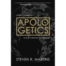 Apologetics: Studies in Biblical Apologetics for a Christian Worldview