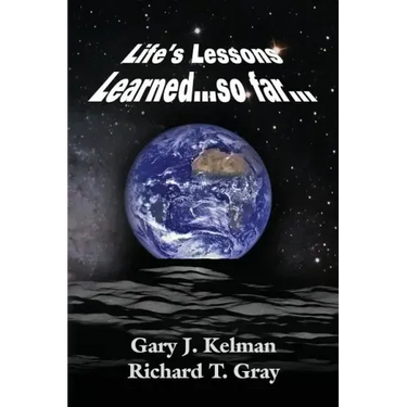 LIFE'S LESSONS LEARNED...so far...