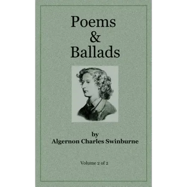 Poems & Ballads of Swinburne V2