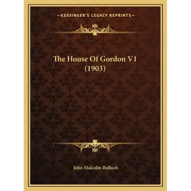 The House Of Gordon V1 (1903)