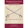 Hungarian Hussar Sabre and Fokos Fencing