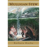 Mulligan Stew: Stories and Traditions of American Hobos