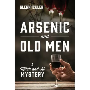 Arsenic and Old Men: A Mitch and Al Mystery