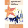 Memory and Change in Europe: Eastern Perspectives