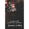 Sex Talk: Erotic LGBT poetry for women