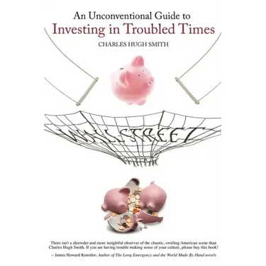 An Unconventional Guide to Investing in Troubled Times
