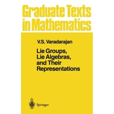 Lie Groups, Lie Algebras, and Their Representations