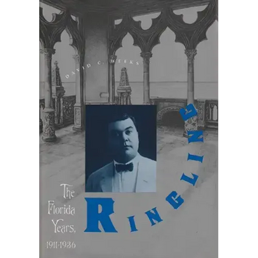 Ringling: The Florida Years, 1911-1936