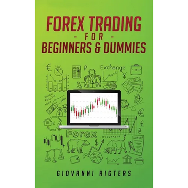 Forex Trading for Beginners & Dummies