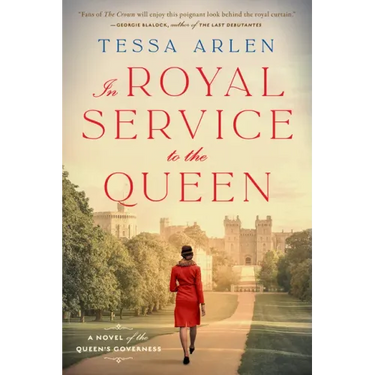 In Royal Service to the Queen: A Novel of the Queen's Governess