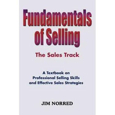 Fundamentals of Selling: The Sales Track