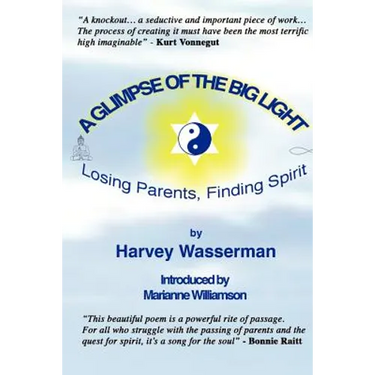 A Glimpse of the Big Light: Losing Parents, Finding Spirit