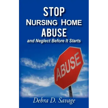 Stop Nursing Home Abuse and Neglect Before It Starts