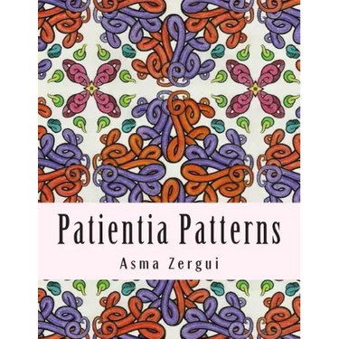 Patientia Patterns: Adult Coloring Book