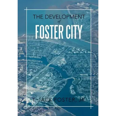 The Development of Foster City