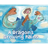 A Dragon's Growing Pains