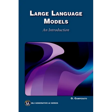 Large Language Models: An Introduction